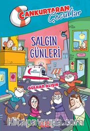 Salgın Günleri / Cankurtaran Çocuklar 5