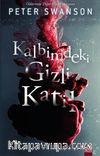 Kalbimdeki Gizli Katil