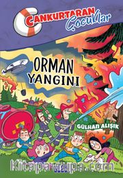 Orman Yangını / Cankurtaran Çocuklar 