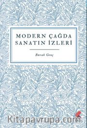 Modern Çağda Sanatın İzleri