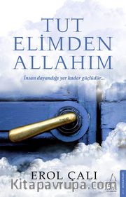Tut Elimden Allahım