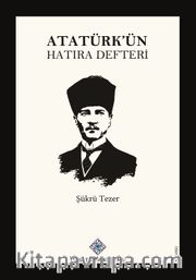 Atatürk'ün Hatıra Defteri