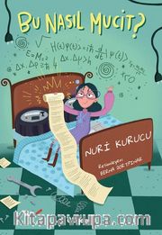 Bu Nasıl Mucit?