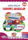 Harika Araçlar – Yardımcı Arabalar Seviye 4 (5-6 Yaş)