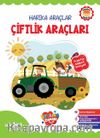 Harika Araçlar – Çiftlik Araçları Seviye 3 (4-5 Yaş)