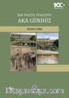 Bir Malta Sürgünü Aka Gündüz