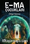 E-Ma Çocukları