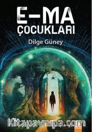 E-Ma Çocukları