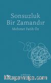 Sonsuzluk Bir Zamandır