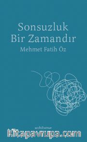 Sonsuzluk Bir Zamandır