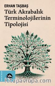 Türk Akrabalık Terminolojilerinin Tipolojisi