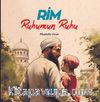 Rim, Ruhumun Ruhu