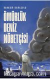 Ömürlük Deniz Nöbetçisi