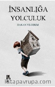 İnsanlığa Yolculuk