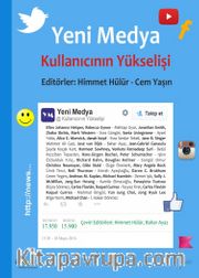 Yeni Medya <br /> Kullanıcının Yükselişi 
