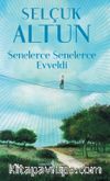 Senelerce Senelerce Evveldi
