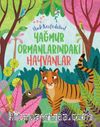 Yağmur Ormanlarındaki Hayvanlar / Hadi Keşfedelim!