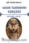 Mısır Tarihinin Gerçeği & Mısır’da 6 Bin Yıllık Türk Egemenliği