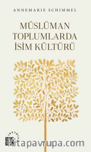 Müslüman Toplumlarda İsim Kültürü