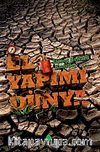 El Yapımı Dünya