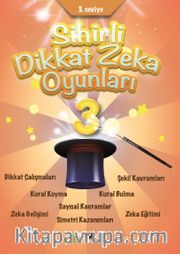 3. Seviye Sihirli Dikkat Zeka Oyunları 3 (İlkokul)