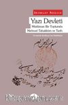Yazı Devleti - Müslüman Bir Toplumda Metinsel Tahakküm ve Tarih