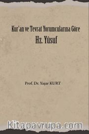 Kur'an ve Tevrat Yorumcularına Göre Hz. Yusuf