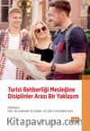 Turist Rehberliği Mesleğine Disiplinler Arası Bir Yaklaşım