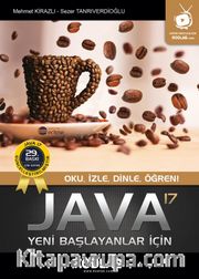 Java 10 Yeni Başlayanlar İçin <br /> Oku, İzle, Dinle, Öğren