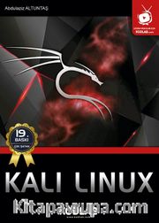 Kalı Linux <br /> Oku, İzle, Dinle, Öğren!