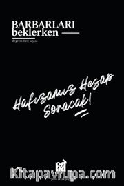 Barbarları Beklerken <br /> Deprem Özel