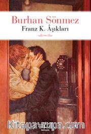 Franz K. Âşıkları