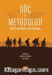 Göç ve Metodoloji <br /> Disiplinlerarası Bir Yaklaşım