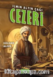 İlmin Altın Çağı Cezeri
