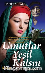 Umutlar Yeşil Kalsın