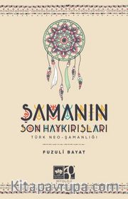 Şamanın Son Haykırışı