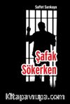 Şafak Sökerken