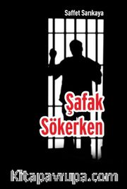 Şafak Sökerken