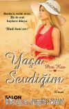 Yaşa Sevdiğim 