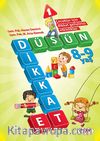 Düşün ve Dikkat Et 8-9 Yaş : 1.Kitap