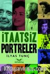 İtaatsiz Portreler