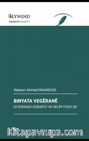 Bınyata Vêgeranê <br /> Di Romana Sobarto Ya Helîm Yusîv De