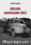 Kürtlerin Anadolulaşma Süreci