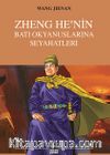 Zheng He’nin Batı Okyanuslarına Seyahatleri