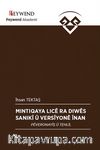 Mıntıqaya Lıcê Ra Dıwê Sanıkî Û Versiyonê Înan & Pêveronayîs Û Tehlîl