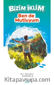Bizim İklim Ben de Mutluyum