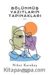 Bölünmüş Yazıtların Tapınakları
