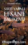 Sırtı Yaralı Efsane Balıkları