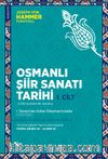 Osmanlı Şiir Sanatı Tarihi (1. Cilt) & I. Osman’dan Sultan Süleyman’a kadar (1300-1521)