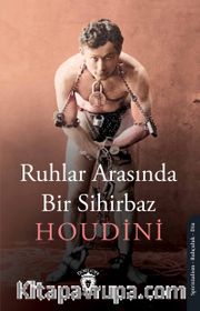Ruhlar Arasında Bir Sihirbaz